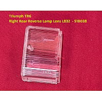 Triumph TR6 Right Rear Reverse Lamp Lens L832  - 518038