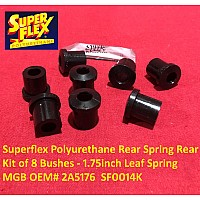 Superflex Polyurethane Rear Spring Rear Kit of 8 Bushes 1.75inch Leaf Spring  MGB /C OEM# 2A5176  SF0014K