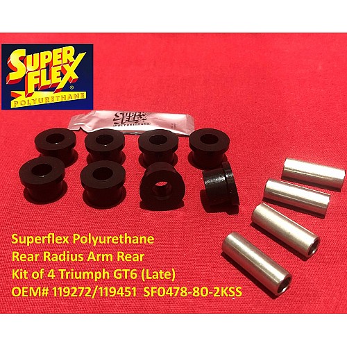 Superflex Polyurethane Rear Radius Arm Rear (Kit of 4) Triumph OEM# 119451 SF0478-80-2KSS Superflex Polyurethane Rear Radius Arm Rear (Kit of 4) Triumph OEM# 119451 SF0478-80-2KSS