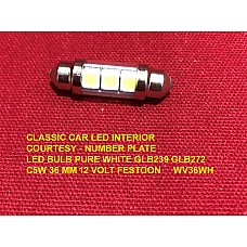 CLASSIC CAR LED INTERIOR COURTESY - NUMBER PLATE LED BULB PURE WHITE GLB239 GLB272 C5W 36 MM 12 VOLT FESTOON WV36WH