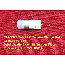 CLASSIC CAR LED Capless Wedge Bulb GLB501 T10 LED Bright White Sidelight Number Plate Interior Light   WVT10WH