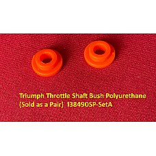 Triumph Throttle Shaft Bush Polyurethane  (Sold as a Pair)  138490SP-SetA