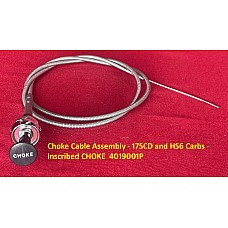 Choke Cable Assembly - 175CD and HS6 Carbs - Inscribed CHOKE  4019001P 