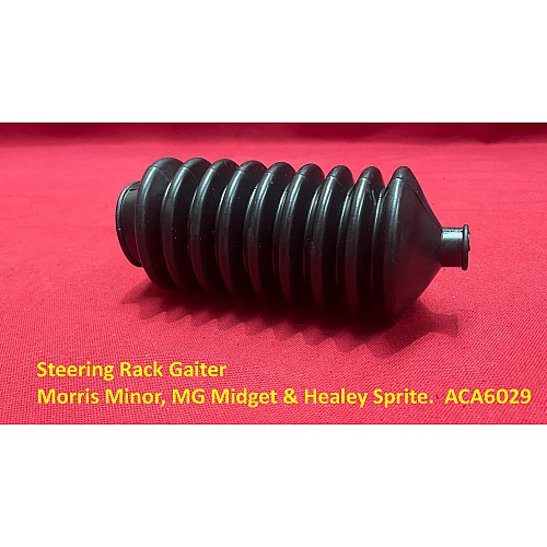 Steering Rack Gaiter Morris Minor, MG Midget & Healey Sprite . (Sold as a single unit) ACA6029 Steering Rack Gaiter Morris Minor, MG Midget & Healey Sprite . (Sold as a single unit) ACA6029