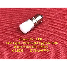 Classic Car LED - Side Light Gauge Dash Clock Interior Dome Light Upgrade Bulb  Warm White 80 LUMEN GLB233 12VBA9WWN