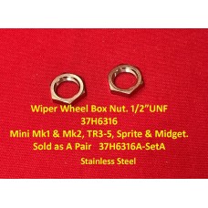 Wiper Wheel Box Nut. Stainless Steel  Sold as A Pair  Mini Mk1 & Mk2, TR3-5, Sprite & Midget. 37H6316A-SetA