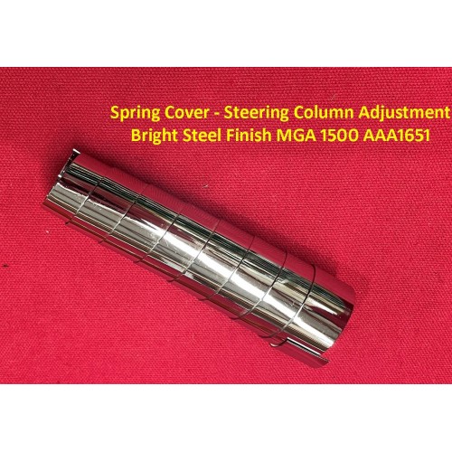 Spring Cover - Steering Column Adjustment Bright Steel Finish MGA 1500 AAA1651 Spring Cover - Steering Column Adjustment Bright Steel Finish MGA 1500 AAA1651