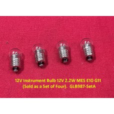 12V Instrument Bulb 12V 2.2W MES E10 G11  (Sold as a Set of Four).  GLB987-SetA