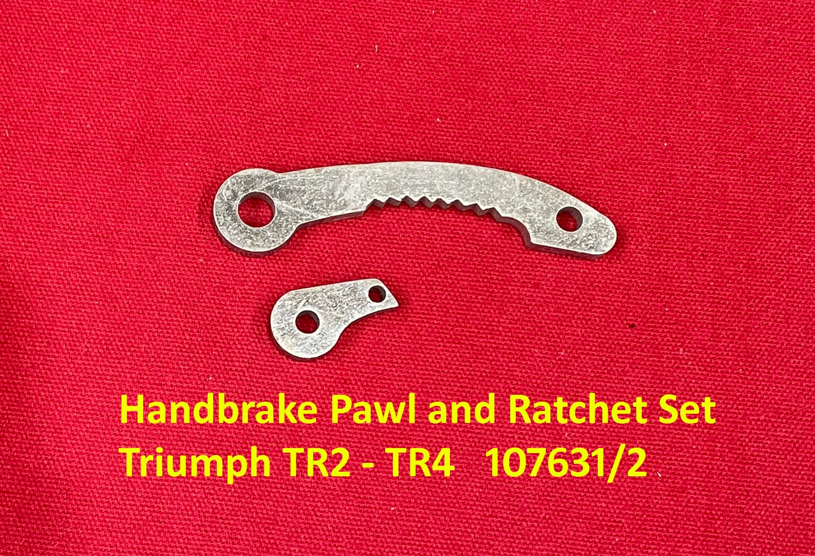 Handbrake Pawl and Ratchet Set     Triumph TR2 - TR4   107631/2 Handbrake Pawl and Ratchet Set     Triumph TR2 - TR4   107631/2