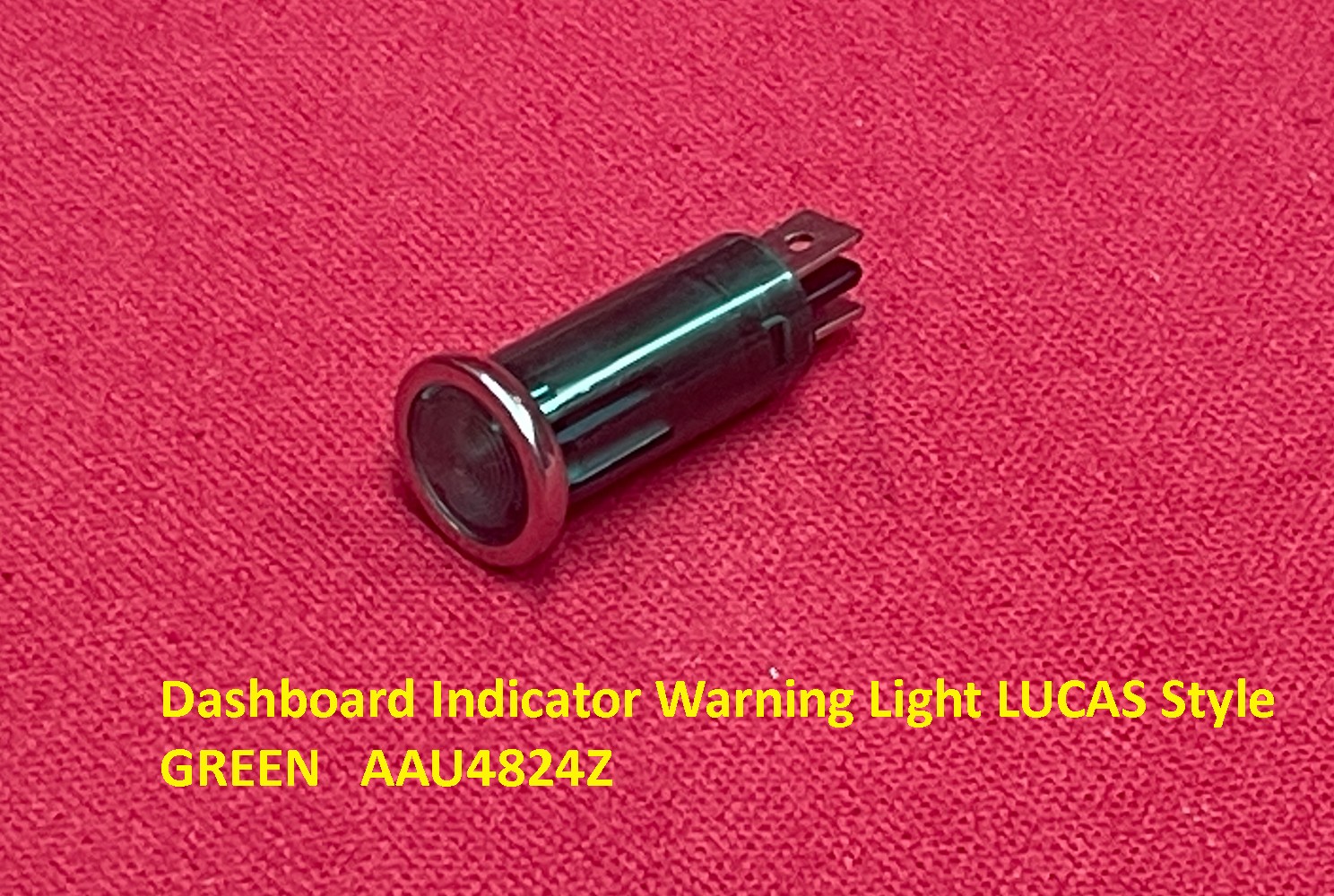 Dashboard Indicator Warning Light LUCAS Style - Green ( Bulb Included) AAU4824Z Dashboard Indicator Warning Light LUCAS Style - Green ( Bulb Included) AAU4824Z