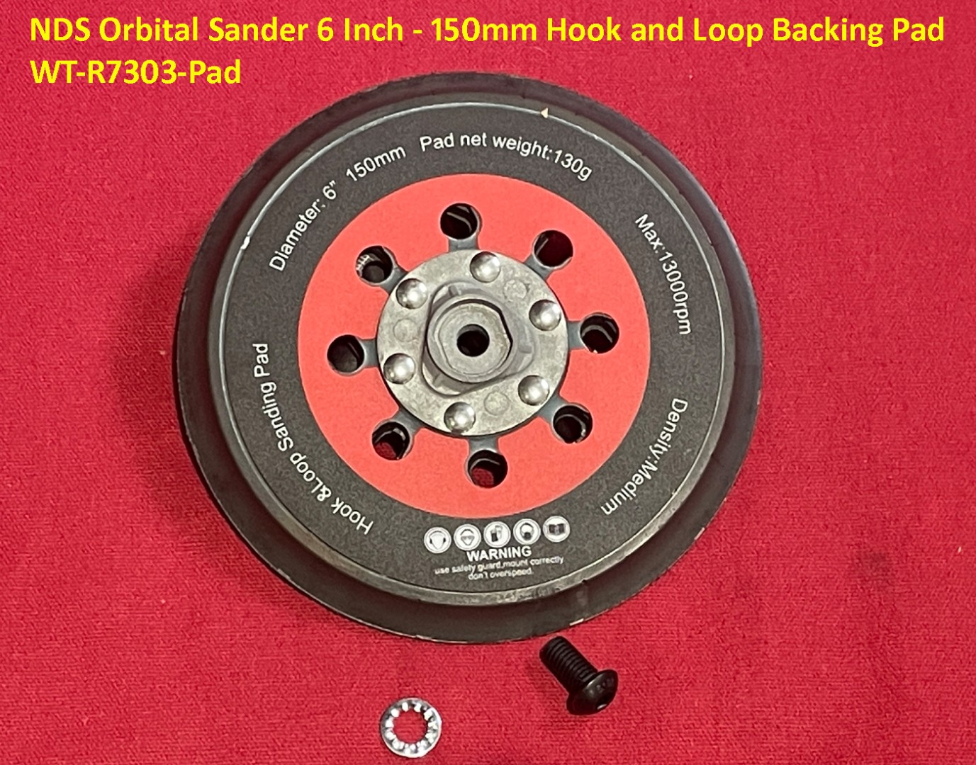 NDS Orbital Sander 6 Inch - 150mm Hook and Loop Backing Pad  WT-R7303-Pad