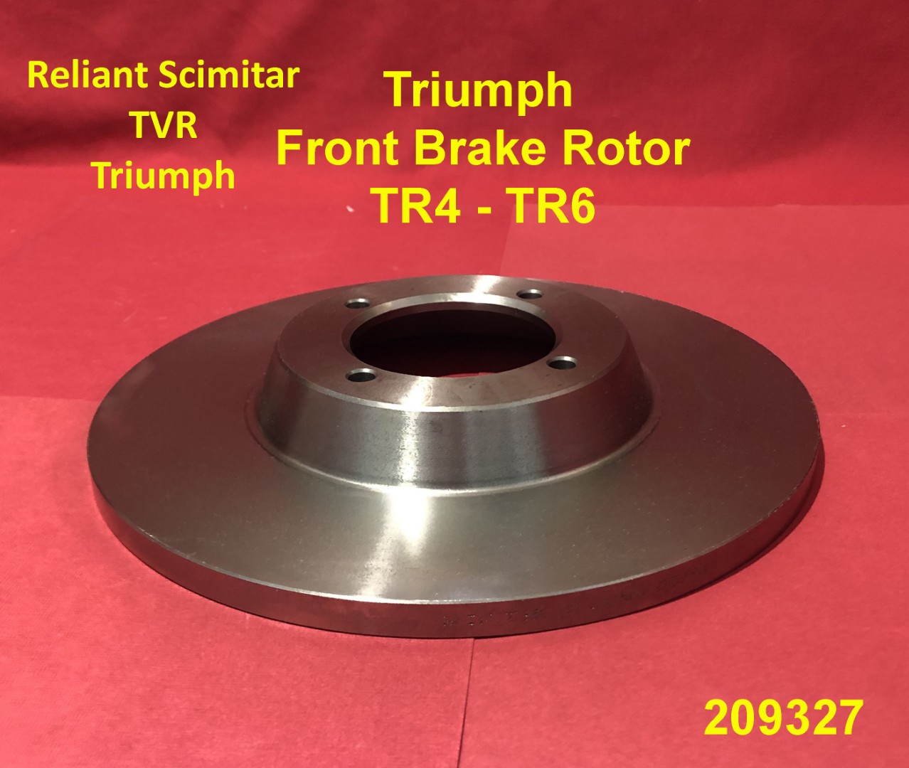 Brake Rotor Brake Disc Triumph Front TR4 - TR6 Reliant Scimitar & TVR 209327 Brake Rotor Brake Disc Triumph Front TR4 - TR6 Reliant Scimitar & TVR 209327